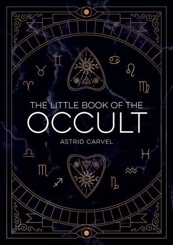The Little Book of the Occult. An Introduction to Dark Magick
