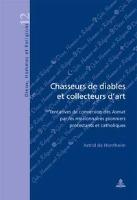 Chasseurs de diables et collecteurs d’art