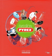 Astrid Eliard et Bernadette Caille - Passion Pyrex.