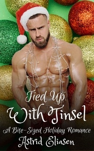  Astrid Eliasen - Tied Up With Tinsel - Dirty Sons Of Santa, #2.