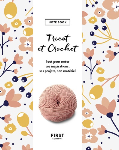 Astrid Eulalie - Tricot et crochet - Note book.