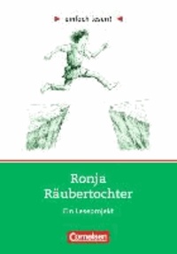 Astrid Lindgren - einfach lesen! Ronja Räubertochter. Aufgaben und Übungen - Ein Leseprojekt zu dem gleichnamigen Roman. Leseheft für den Förderunterricht.