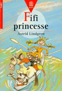 Astrid Lindgren - Fifi princesse.