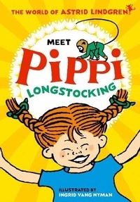Astrid Lindgren et Ingrid Nyman - Meet Pipi Longstocking.