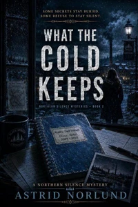 What the Cold Keeps