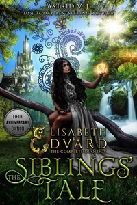 The Siblings' Tale: A Standalone Fairytale Retelling