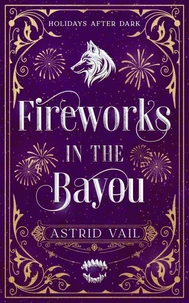 Fireworks in the Bayou