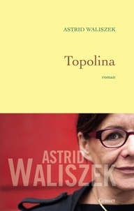 Astrid Waliszek - Topolina.