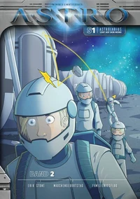 ASTRO S1 - Band 2: Erik Stone, Mädchengeburtstag, Familienausflug