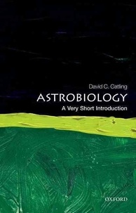 Astrobiology: A Very Short Introduction.
