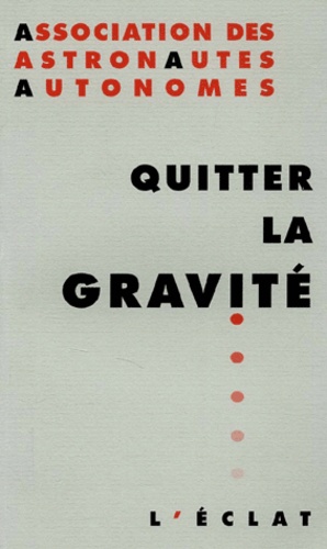 Astronautes Autonomes - Quitter La Gravite.