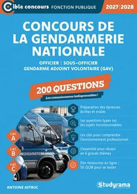 Concours de la gendarmerie nationale - 200 questions (Catégories A, B et C)