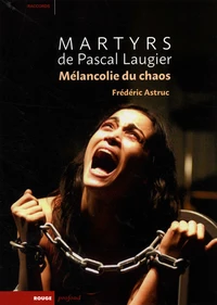 Martyrs de Pascal Laugier