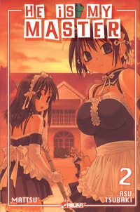Asu Tsubaki - He is my Master Tome 2 : . 1 DVD