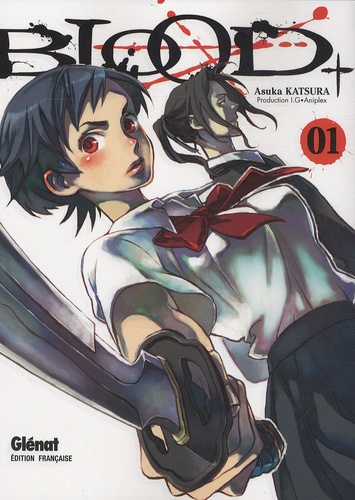 Asuka Katsura - Blood+ Tome 1 : .