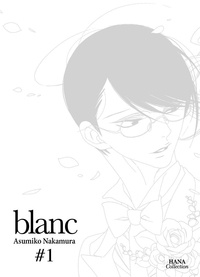 Asumiko Nakamura - Blanc Tome 1 : .