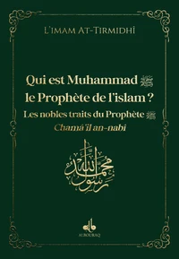 Qui est Muhammad, le Prophète de l'islam ?