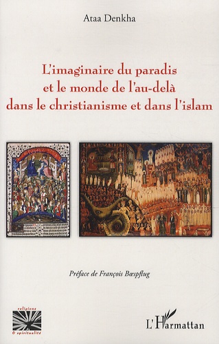 L'imaginaire du paradis et le monde de l'au-delà dans le christianisme et dans l'islam
