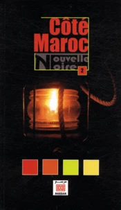 Côté Maroc, nouvelle noire