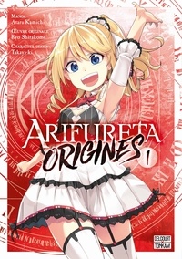 Ataru Kamichi - Arifureta : Origines Tome 1 : .