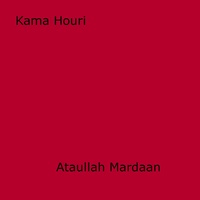 Ataullah Mardaan - Kama Houri.