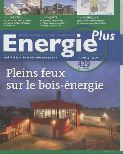 Stéphane Signoret - Energie Plus N° 429, Supplément : Pleins feux sur le bois-énergie.