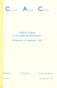 Albert Cohen et la tradition littéraire : Filiations et ruptures