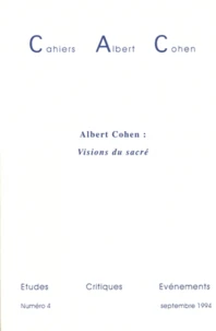 Albert Cohen : Visions du sacré