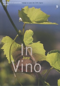 Alain Bosc et Bruno Doan - In Vino N° 9 : Voyage dans le Jura.