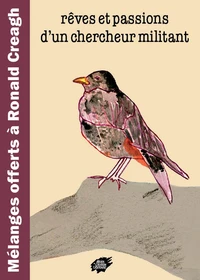 Rêves et passions d'un chercheur militant