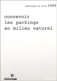  Atelier de paysage JP Saurin - Concevoir les parkings en milieu naturel.