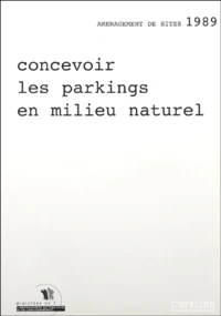 Concevoir les parkings en milieu naturel