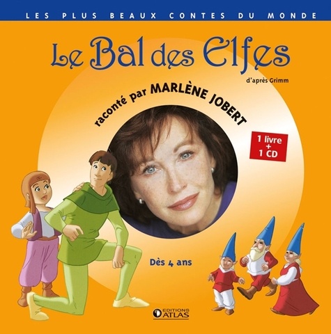  Atelier Philippe Harchy et Wilhelm Grimm - Le Bal des Elfes. 1 CD audio