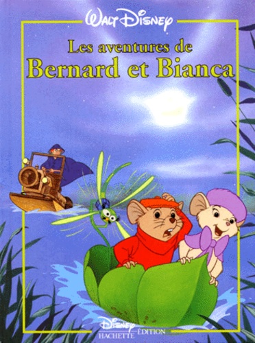  Atelier Philippe Harchy et  Disney - Les aventures de Bernard et Bianca.