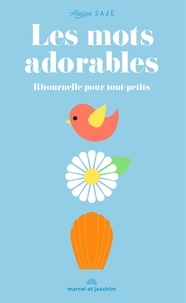  Atelier Saje - Les mots adorables - Ritournelle pour tout-petits.