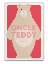  Atelier Saje - Oncle Teddy.