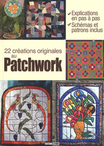  Atelier TF - 22 créations originales au patchwork.