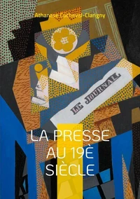 La presse au 19e siècle