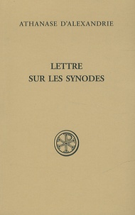  Athanase d'Alexandrie - Lettre sur les synodes - Synodale d'Ancyre, Basile d'Ancyre, Traité sur la foi.