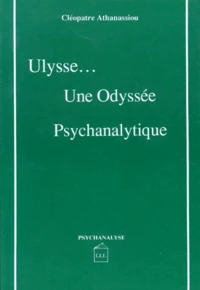 Ulysse, une Odyssée Psychanalytique