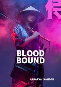  Atharva Inamdar - Blood Bound.