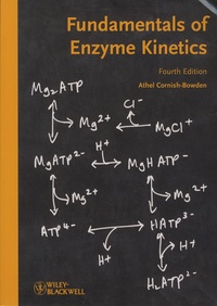 Athel Cornish-Bowden - Fundamentals of Enzyme Kinetics.