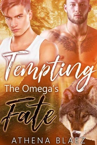 Tempting The Omega's Fate