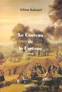 Athéna Kakouri - Le couteau de la fortune.