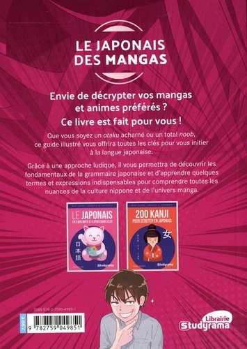Le japonais des mangas. Initiation et découverte