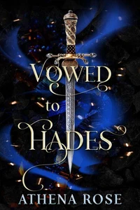 Vowed to Hades