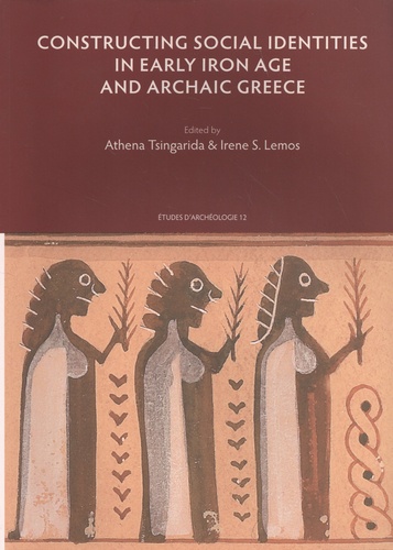 Constructing social identities in early iron age and archaic Greece