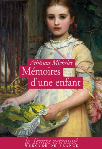 Athénaïs Michelet - Mémoires d'une enfant.