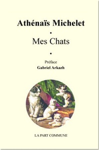 Athénaïs Michelet - Mes Chats.