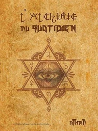 L'Alchimie au quotidien